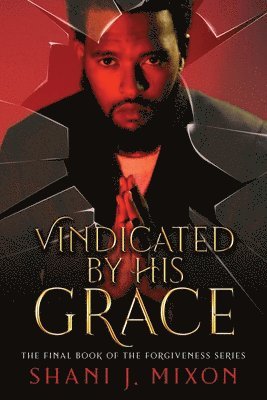 Vindicated by His Grace