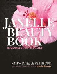 bokomslag The Janelle Beauty Book
