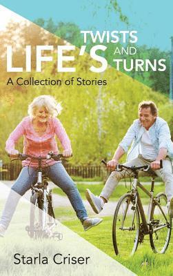 Life's Twists and Turns 1