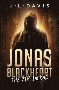 bokomslag Jonas Blackheart: The 7th Jackal