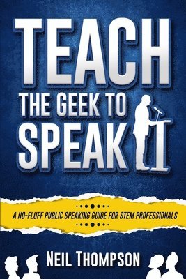 Teach the Geek to Speak 1