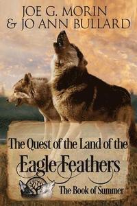 bokomslag The Quest of the Land of the Eagle Feathers