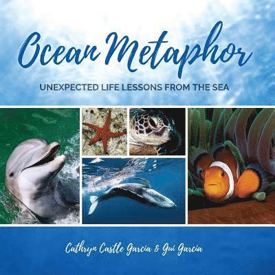 Ocean Metaphor: Unexpected Life Lessons from the Sea
