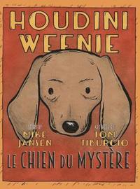 bokomslag Houdini Weenie: Le Chien du Mystere
