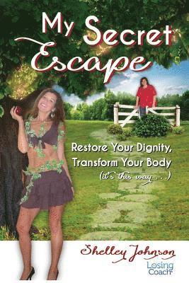 Shelley Johnson - My Secret Escape, Häftad