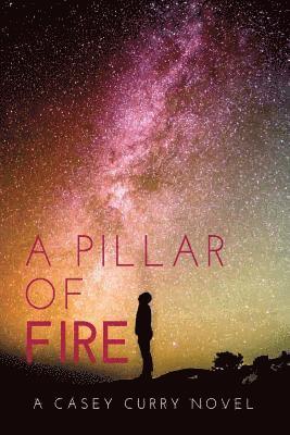 A Pillar of Fire 1