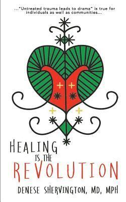 Healing Is the Revolution 1
