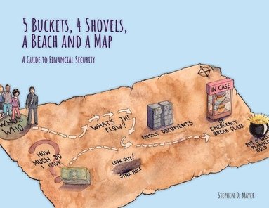 bokomslag 5 Buckets, 4 Shovels, a Beach and a Map