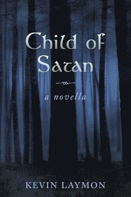 bokomslag Child of Satan: A Novella