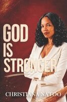 Christiana Natoo - God Is Stronger, Häftad. Tillgänglighet: Lägg i varukorg