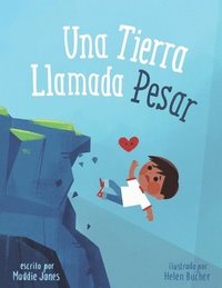 bokomslag Una Tierra Llamada Pesar (Spanish Edition)