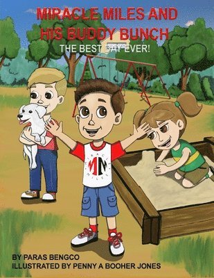 Paras Bengco - Miracle Miles and His Buddy Bunch - The Best Day Ever!, Häftad