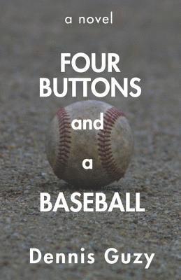 Four Buttons and a Baseball 1