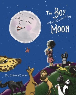 The Boy Who Loved the Moon 1