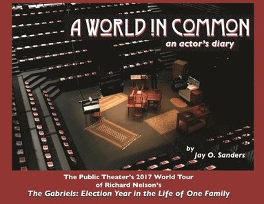 bokomslag A World In Common: an actor's diary