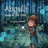 bokomslag Abigail's Search for God