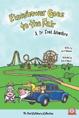 bokomslag Eisenhower Goes to the Fair: A Dr. Fred Adventure