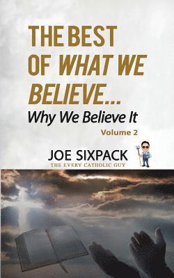 bokomslag Best of What We Believe... Why We Believe It