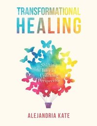 bokomslag Transformational Healing