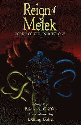 Reign of Melek: Book 2 of the Issur Trilogy 1