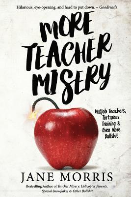 More Teacher Misery: Nutjob Teachers, Torturous Training, & Even More Bullshit 1