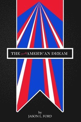 The Sub-American Dream 1