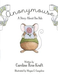 bokomslag Anonymouse: A Story about Pen Pals