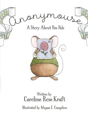 Anonymouse: A Story about Pen Pals 1