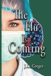 bokomslag The Flu Is Coming