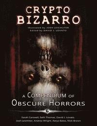 bokomslag Crypto Bizarro: A Compendium of Obscure Horrors