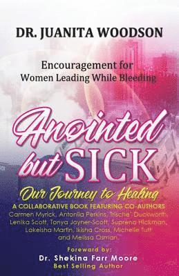 Lenika Scott - Anointed But Sick, Häftad