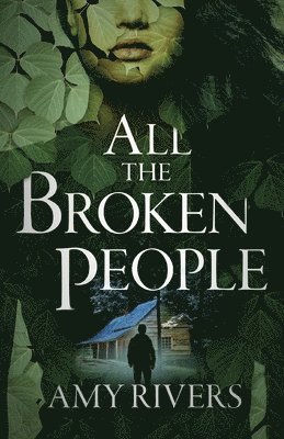 All The Broken People 1