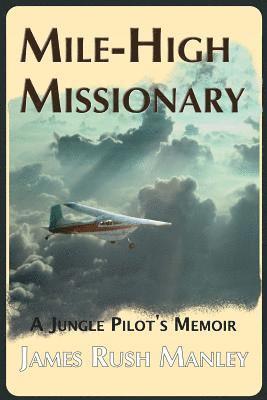 bokomslag Mile-High Missionary