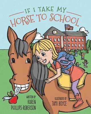 bokomslag If I take my horse to school