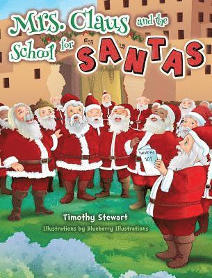 Mrs. Claus and the School for Santas 1