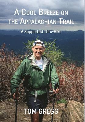 bokomslag Cool Breeze on the Appalachian Trail
