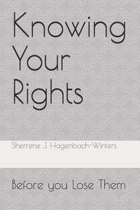 bokomslag Knowing Your Rights: Before you Lose Them