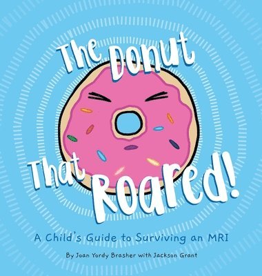 bokomslag The Donut That Roared