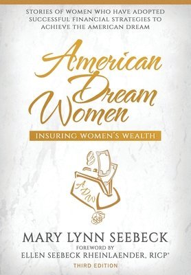 American Dream Women: Insuring Women's Wealth 1