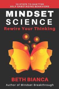 bokomslag Mindset Science: Rewire Your Thinking