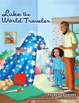 Luke the World Traveler: Welcome to America! 1