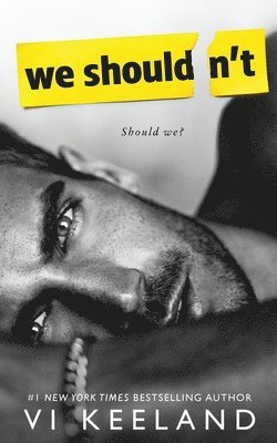 VI Keeland, Vi Keeland - We Shouldn't, Häftad