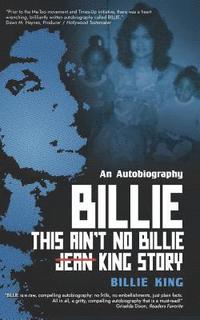 bokomslag Billie: This Ain't No Billie Jean King Story