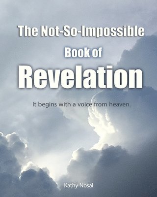 The Not-So-Impossible Book of Revelation 1