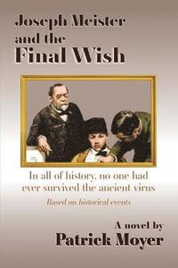 bokomslag Joseph Meister and the Final Wish