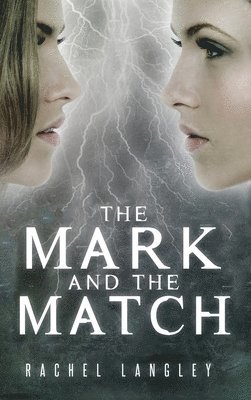 bokomslag The Mark and the Match