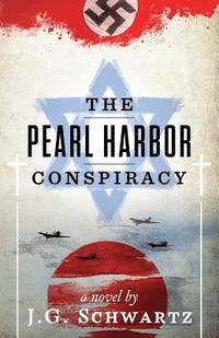 bokomslag The Pearl Harbor Conspiracy