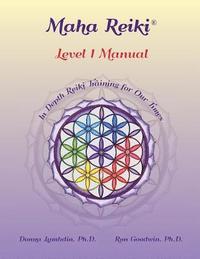 bokomslag Maha Reiki; Level 1 Manual