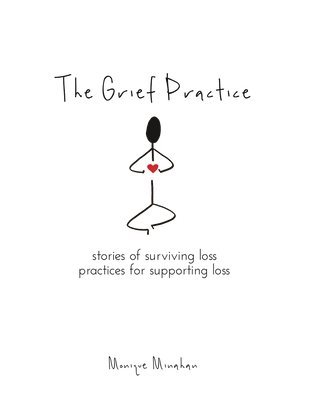 The Grief Practice 1