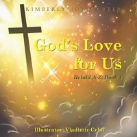 bokomslag God's Love for Us Retold A-Z Book 1